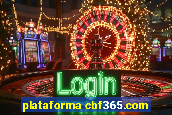 plataforma cbf365.com